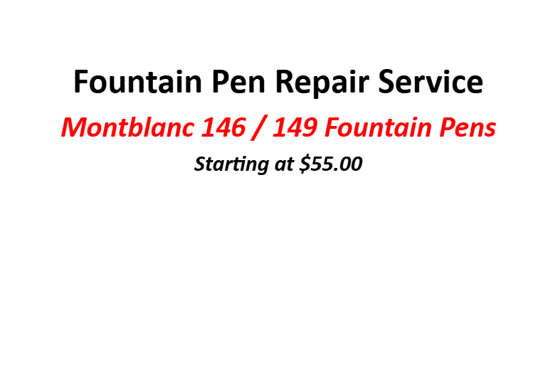 Montblanc No. 146 / No. 149 Fountain Pen General Repair Service